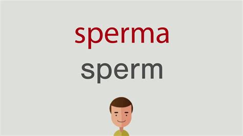 sperma auf englisch